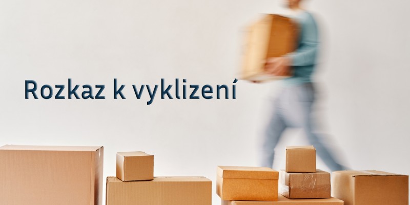 Rozkaz k vyklizení